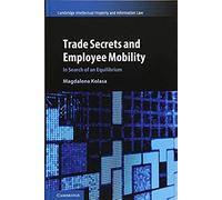 Trade Secrets And Employee Mobility