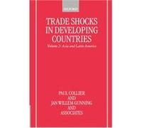 Trade Shocks in Developing Countries Jan Willem Gunning, Paul Collier (Auteur)