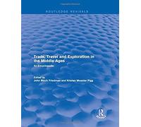 Trade, Travel And Exploration In The Middle Ages (2000)