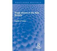 Trade Unions In The New Society
