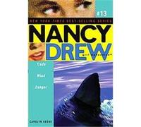 Trade Wind Danger, Nancy Drew (All New) Girl Detective Carolyn Keene (Auteur)