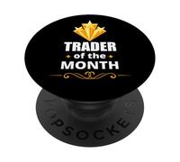 Trader of The Month Stock Market Investment Humor PopSockets PopGrip Adhésif