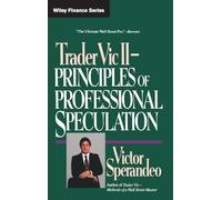 Trader Vic II: Principles of Professional Speculation