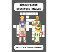 Tradesperson Crossword Puzzles: Crossword Puzzles with Easy to Read Print about Plumbing, Electrical, HVAC and more! | 6x9 inches, 120 pages | More ... Stimulate Your Mind, or Give as a Gift