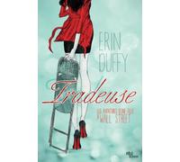 Erin Duffy – Tradeuse : Les aventures d'une fille à Wall Street – Broché