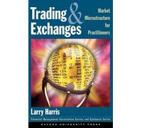 Trading and Exchanges: Market Microstructure for Practitioners