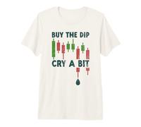 Trading de Crypto-Monnaie Crypto Trader Achetez Un Peu Le Dip Cry T-Shirt Haut de Gamme