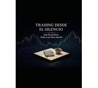 TRADING DESDE EL SILENCIO