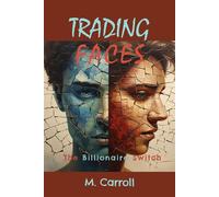 Trading Faces The Billionaire Switch - Martha Carroll - Anamcara Press LLC - ebook (ePub) - Livre