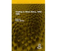 Trading in West Africa, 1840-1920