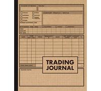 Trading Journal: Stock trading log and investment journal notebook 120 Pages