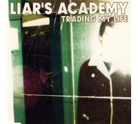 Trading My Life by LIARS ACADEMY