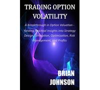 Trading Option Volatility