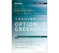 Trading Options Greeks: How Time, Volatility, and Other Pricing Factors Drive Profits