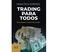 Trading para todos: Gana dinero a través de la bolsa