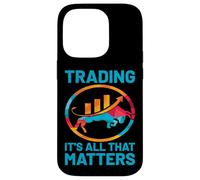 Trading That Matters Trade Daytrader Bourse Trading Actions Coque pour iPhone 14 Pro
