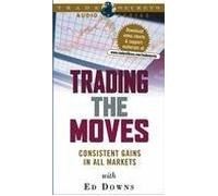 Trading the Moves with Ed Downs