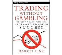Trading Without Gambling by Marcel Link Hardcover Book Marcel Link (Auteur)