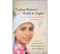 Trading Women's Health And Rights? Caren Grown (Auteur)