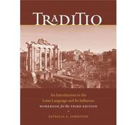 Traditio Workbook for the Third Edition by Patricia A. Johnston Patricia A. Johnston (Auteur)