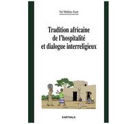 Tradition Africaine De L'hospitalité Et Dialogue Interreligieux
