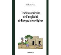 Tradition africaine de l'hospitalité et dialogue interreligieux