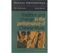 Tradition and Change in the Performance of Chinese