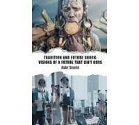 Tradition And Future Shock
