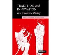 Tradition And Innovation In Hellenistic Poetry Marco Fantuzzi, Richard L. Hunter (Auteur)