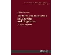 Tradition And Innovation In Language And Linguistics
