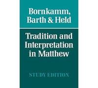 Tradition and Interpretation in Matthew Held, Heinz Joachim (Auteur)