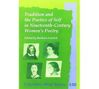 Tradition And The Poetics Of Self In Nineteenth-Century Women's Poetry