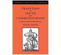Tradition As Truth And Communication