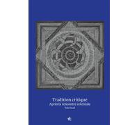 Tradition critique Penser après la rencontre coloniale - Talal Asad - Vues De L'esprit - broché - Essai