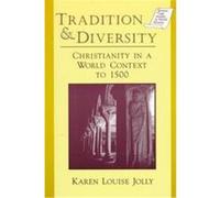 Tradition & Diversity, Sources and Studies in World History Karen Louise Jolly (Auteur)