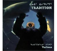 Tradition (Eskimo, Inuit Music) (US [Import]