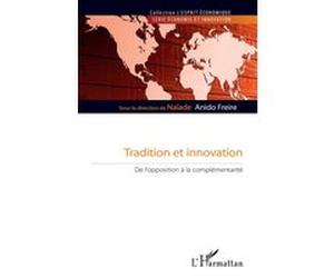 Tradition et innovation Anido-Freire Naiade (Auteur)