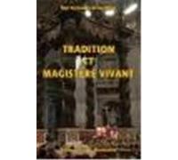 Tradition et magistère vivant : Orientation pastorale