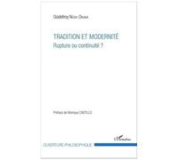 Tradition et modernité Rupture ou continuité ? - Godefroy Noah Onana - L'harmattan - broché - Essai