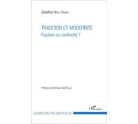 Tradition et modernité Rupture ou continuité ? - Godefroy Noah Onana - L'harmattan - broché - Essai