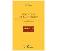 Paul Khoury – Tradition et modernité – Pensée arabe contemporaine (années 60-70) – 3e éd. – Broché