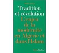 Tradition et révolution, Rédha Malek (Auteur)