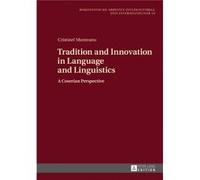 Tradition And Innovation In Language And Linguistics
