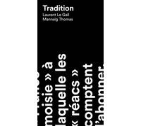 Tradition - Laurent Le Gall - Anamosa - broché - Essai