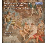 Tactus – Tradition organistique des Pouilles et de Naples – CD