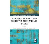 Traditional Authority and Security in Contemporary Nigeria