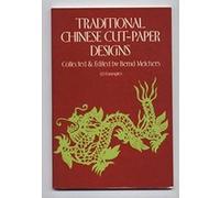 Traditional Chinese Cut-Paper Designs Bernd Melchers (Auteur)