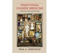 Traditional Chinese Medicine Paul U Unschuld, Bridie Andrews (Auteur)