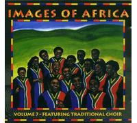 Traditional Choir - Images of Africa Vol.7 [Import]