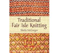 Traditional Fair Isle Knitting